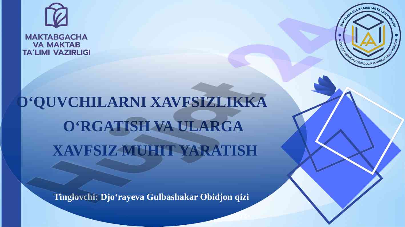 Xavfsizlik ta’lim muhitini yaratish kursi
