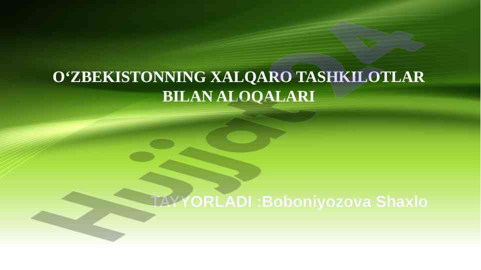 O‘zbekistonning xalqaro tashkilotlar bilan aloqalari