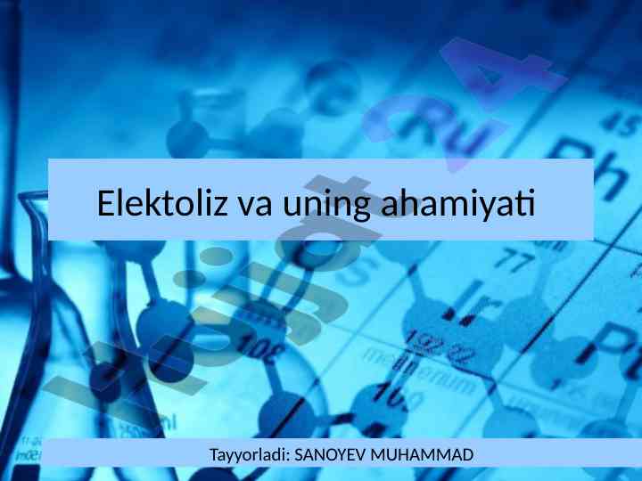 Elektroliz va uning ahamiyati