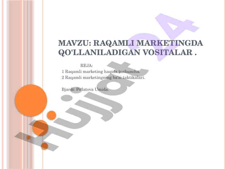 Raqamli marketingda qo'llaniladigan vositalar