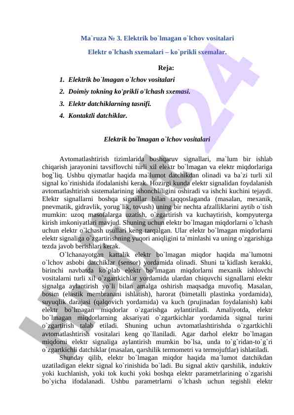 Elektrik bo`lmagan o`lchov vositalari va sxemalari
