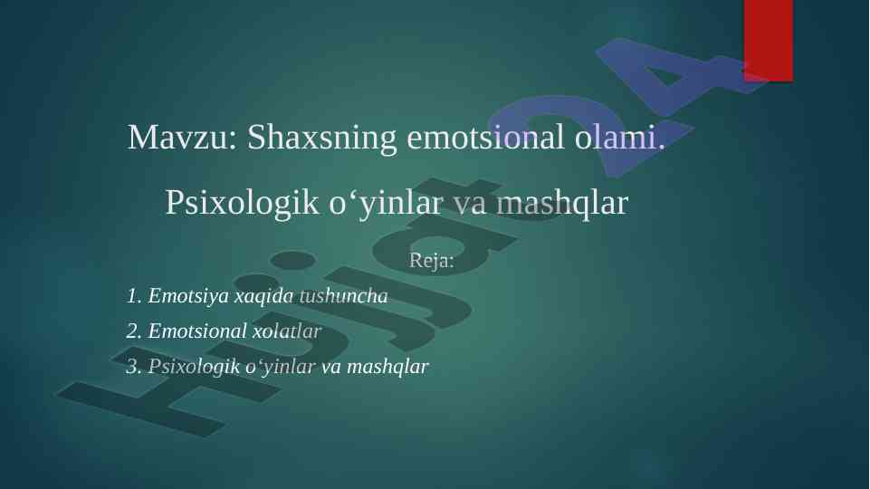 Shaxsning emotsional olamidagi psixologik o‘ylar