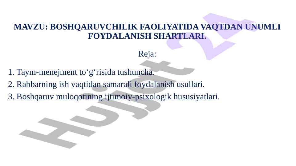 Vaqtdan foydalanish shartlari boshqaruvchilikda