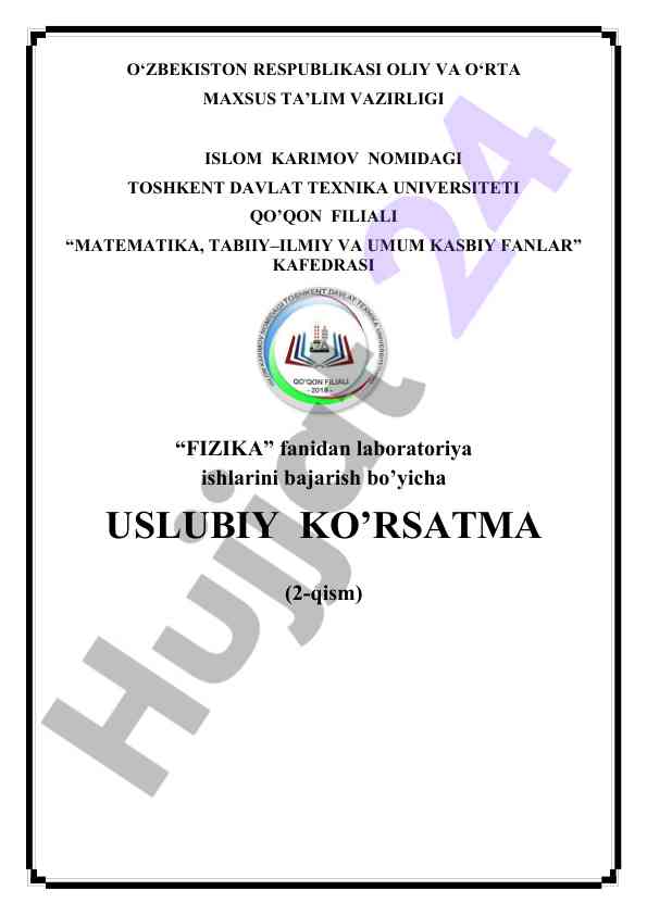 Laboratoriya ishlariga uslubiy ko'rsatma fizika fanidan