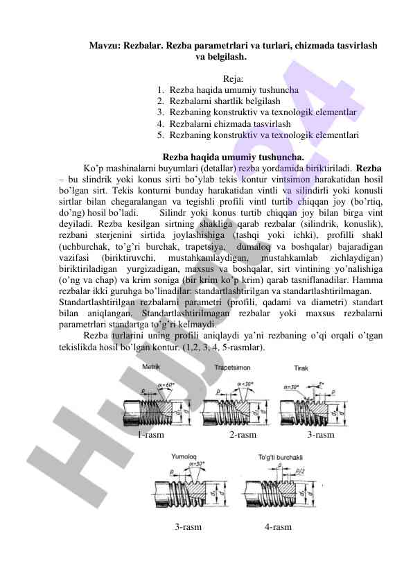 Rezbalar va ularning turlari haqida tushuncha
