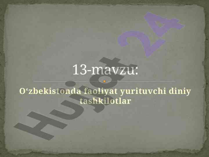 O‘zbekistondagi diniy tashkilotlar va vijdon erkinligi