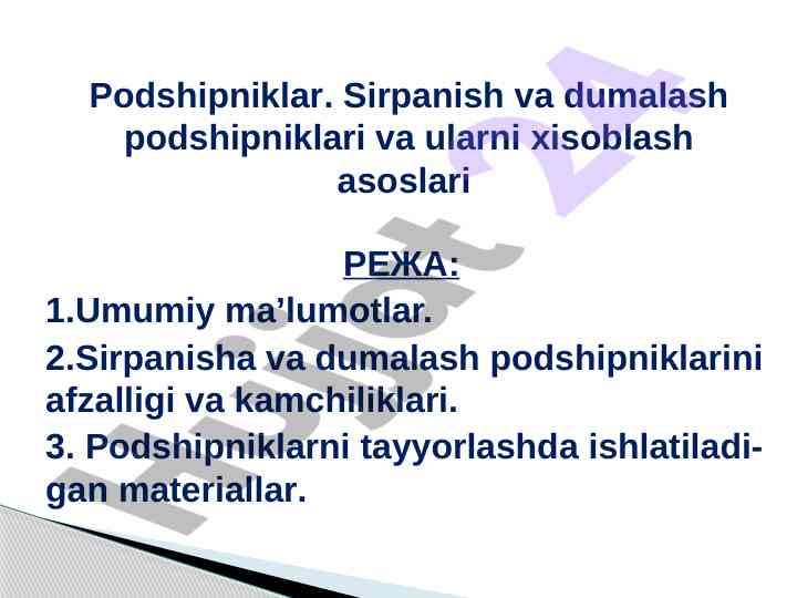 Podshipniklar va ularni xisoblash asoslari