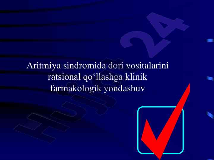 Aritmiya sindromida dori vositalarini ratsional qo‘llash
