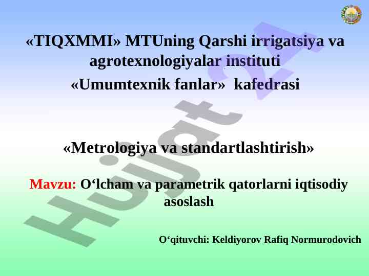 O‘lcham va parametrik qatorlarni iqtisodiy asoslash