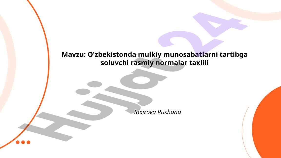 O'zbekistonda mulkiy munosabatlar tahlili