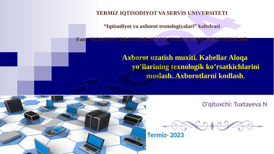 Axborot uzatish muhiti va aloqa yo'llari