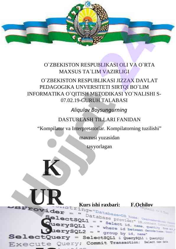 Kompilator va interpretatorlar mavzusi bo'yicha kurs ishlari