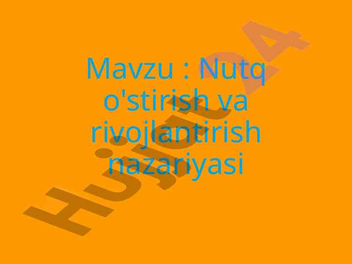 Nutq o'stirish va rivojlantirish nazariyasi
