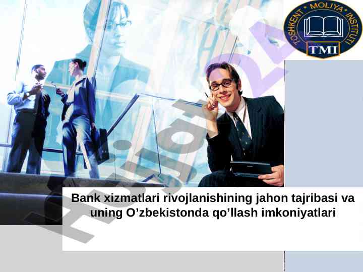 Bank xizmatlari rivojlanishining jahon tajribasi