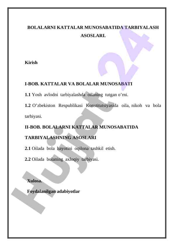 Bolalarni kattalar munosabatida tarbiyalash asoslari