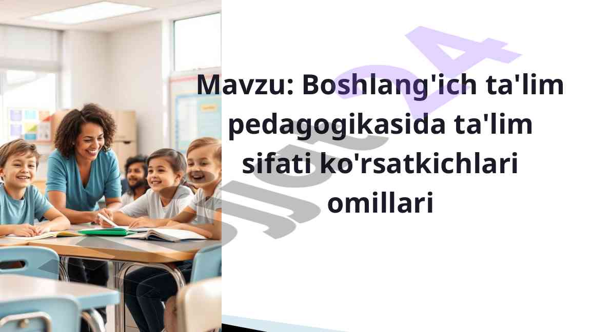Boshlang'ich ta'limda ta'lim sifati ko'rsatkichlari