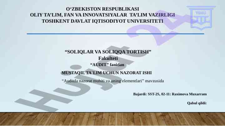 Auditda nazorat muhiti va uning elementlari