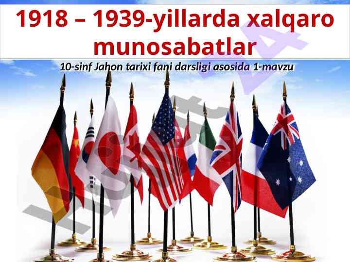 1918-1939 Yillarda Xalqaro Munosabatlar