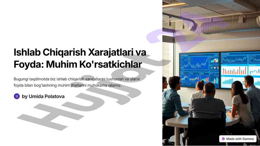 Ishlab chiqarish xarajatlari va foyda muhim ko'rsatkichlar