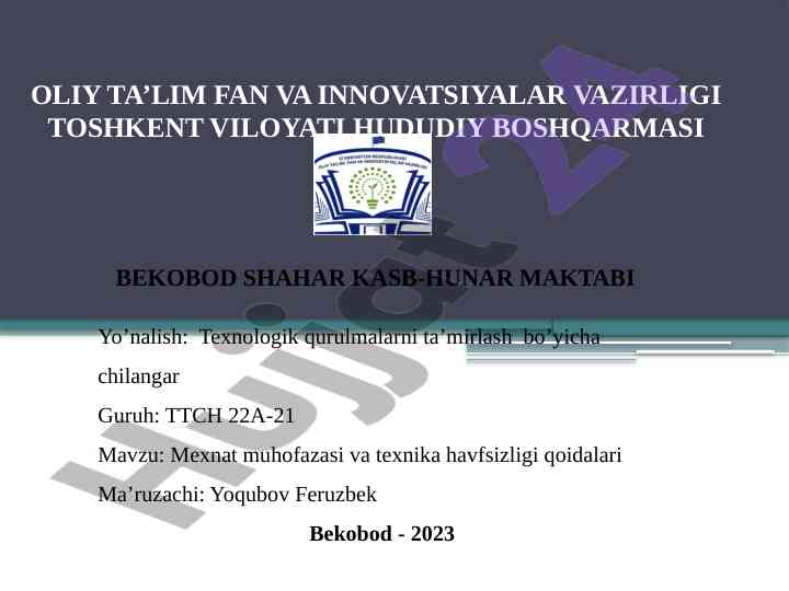Mexnat muhofazasi va texnika havfsizligi qoidalari