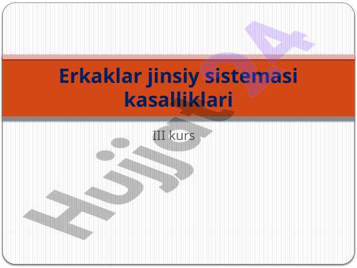  erkaklar jinsiy sistemasi kasalliklari tahlili