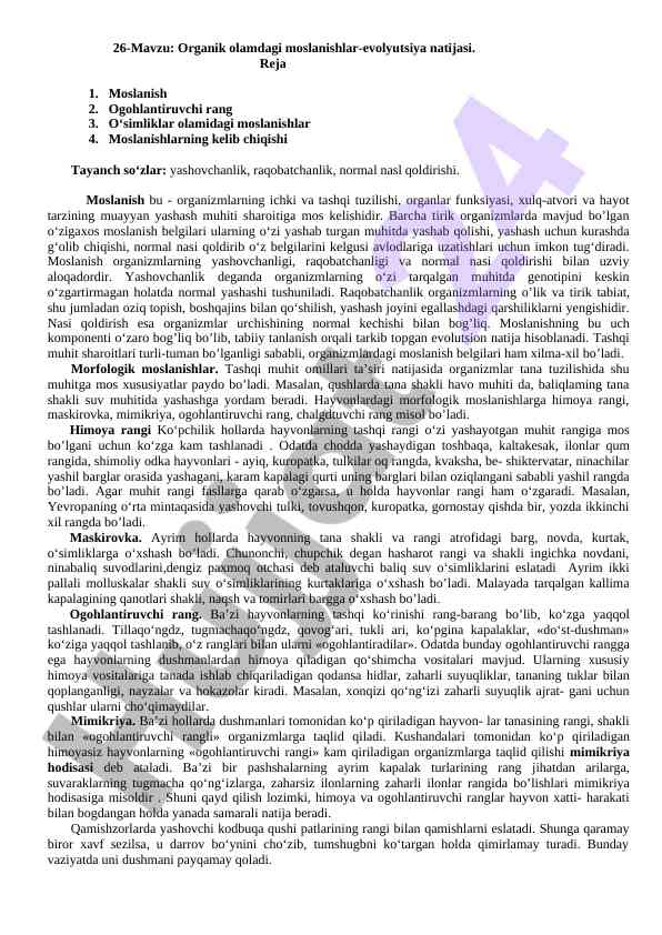 Organik olamdagi moslanishlar evolyutsiya natijasi