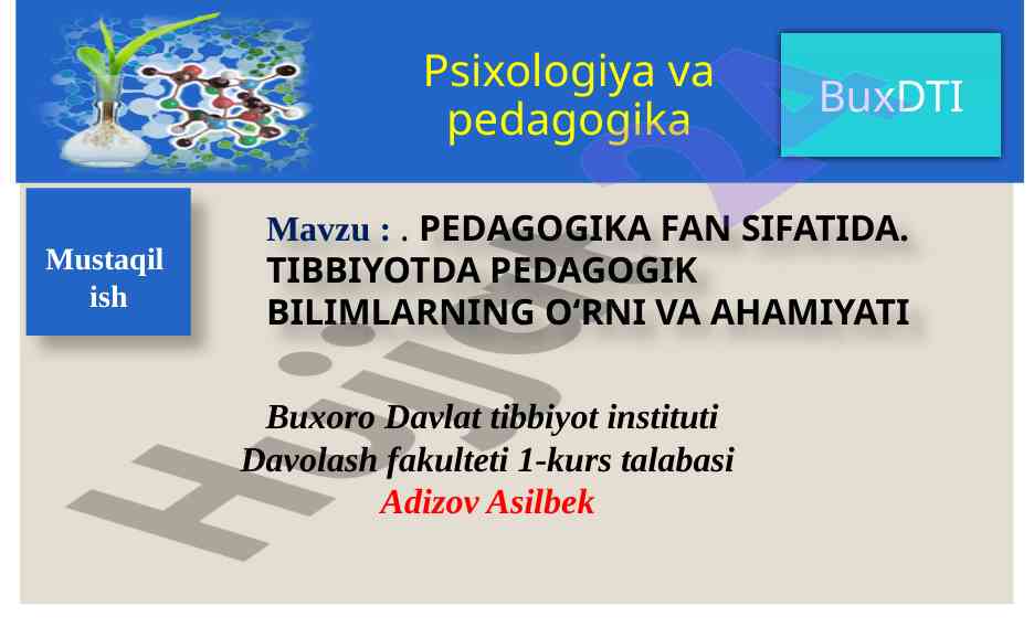 Pedagogika fan sifatida: tibbiymotda ahamiyati