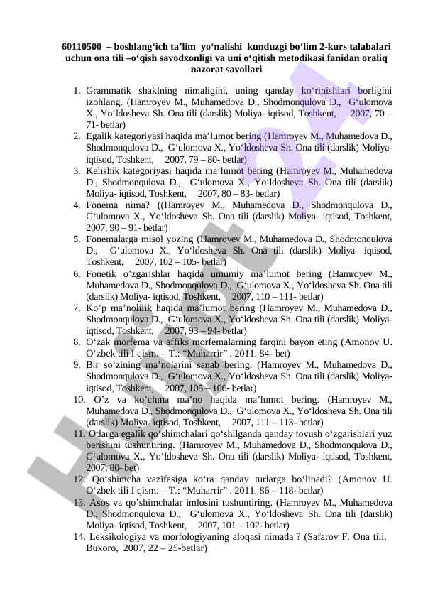 Ona tili o‘qish savodxonligi metodikasi savollari