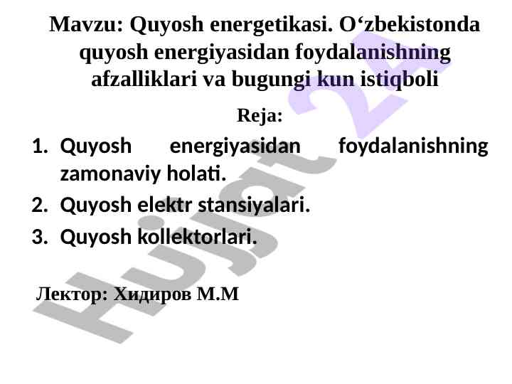 Quyosh energetikasi o‘zbekistonda texnologiyalar va istiqbollar
