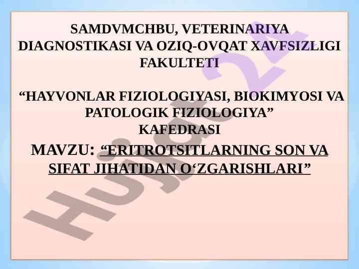 Eritrotsitlarning son va sifat jihatidan o‘zgaryotganligi