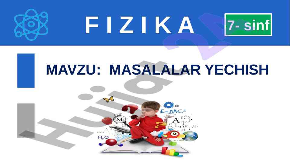 Fizika mavzu: masalalar yechish 7-sinf