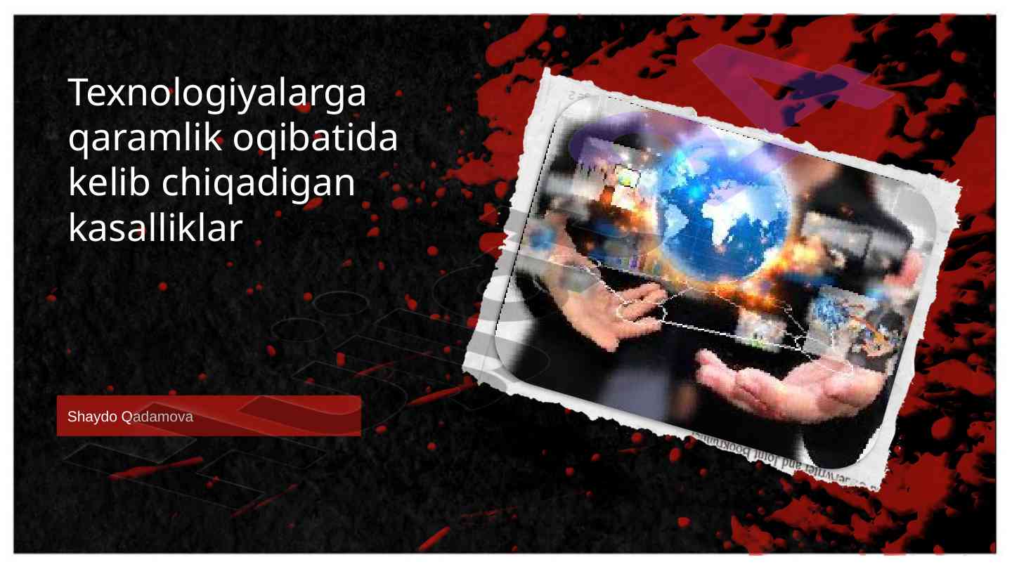 Texnologiyalarga qaramlik oqibatidagi kasalliklar