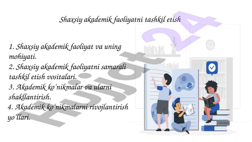 Shaxsiy akademik faoliyatni tashkil etish usullari