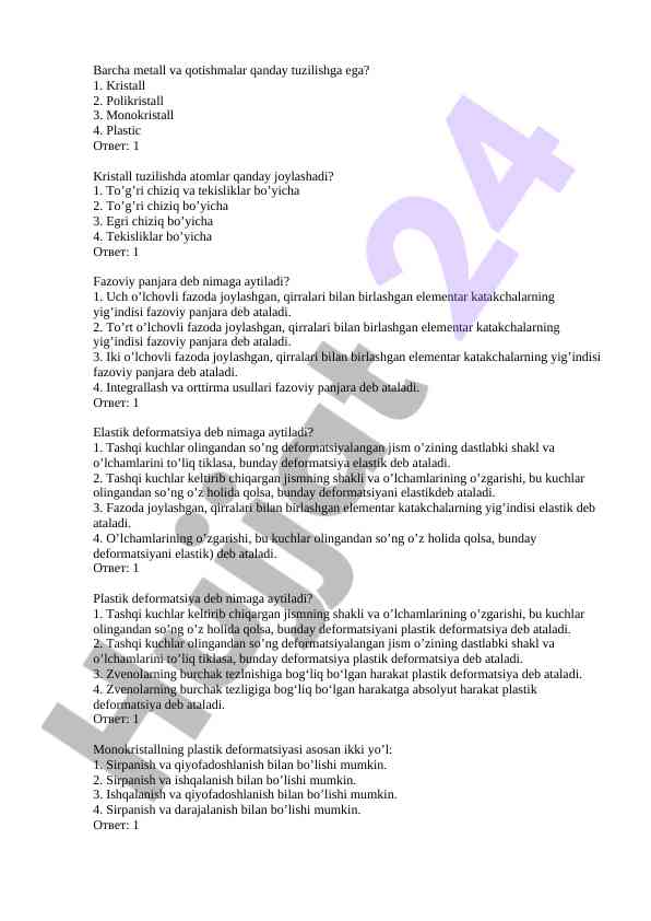 Metall va qotishmalar tuzilishi haqida savollar