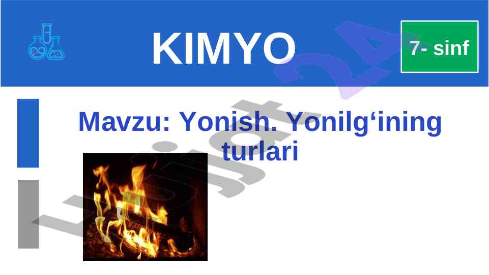 7-sinf kimyo mavzusi: yonish va yonilg‘ilar turlari