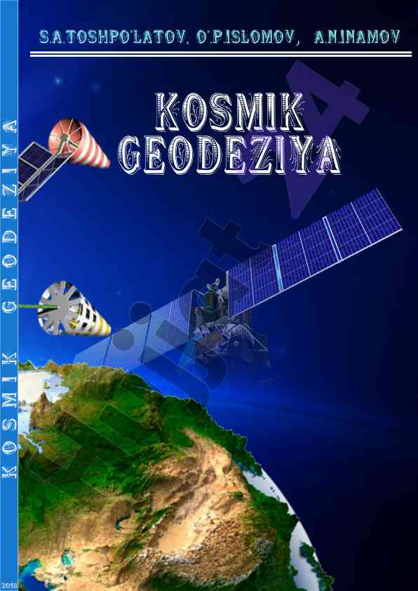 Kosmik geodeziya o‘quv qo‘llanma