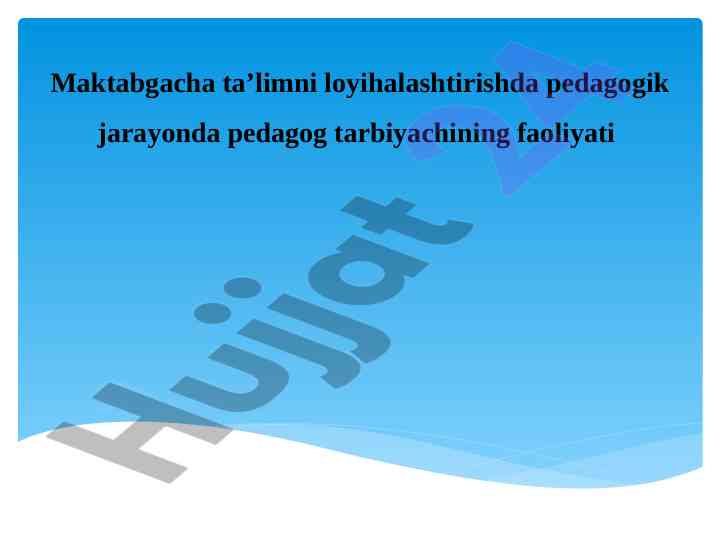 Maktabgacha ta’lim tizimidagi pedagogik faoliyatlar