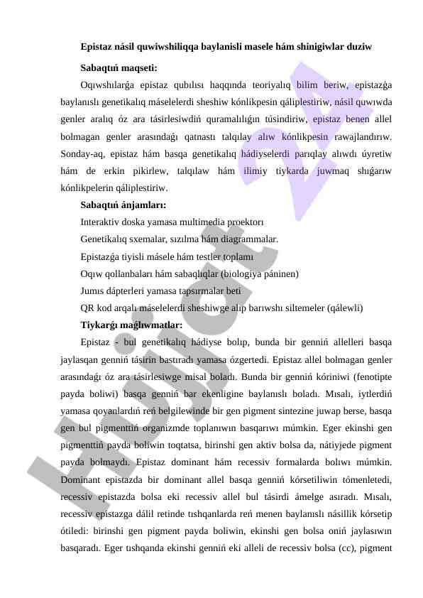 Epistaz hám genetikalıq hādiyseler üşin teoriyalıq bilim
