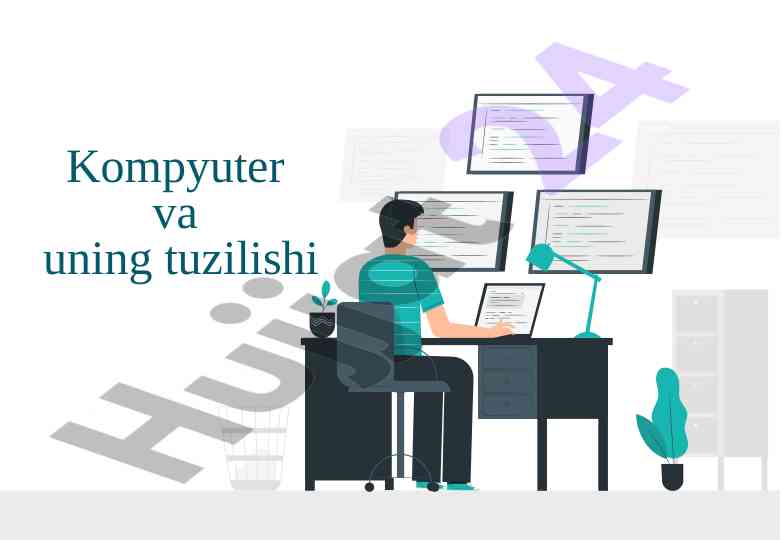 Kompyuter va uning tuzilishi asosiy qurilmalari