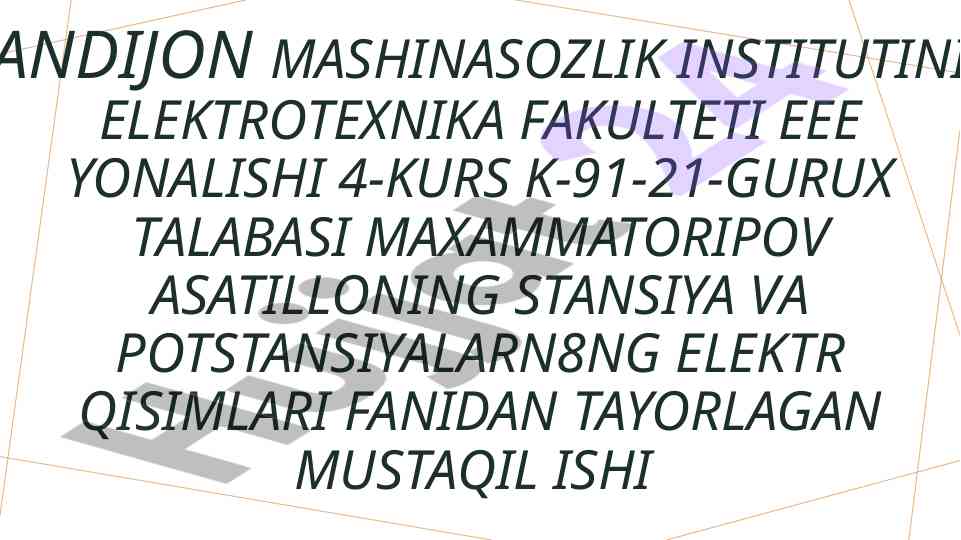 Podstansiyalarning elektr sxemalari bo‘yicha mustaqil ish