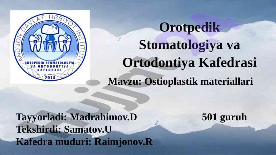 Ostioplastik materiallari va jarrohlik manipulyatsiyalari