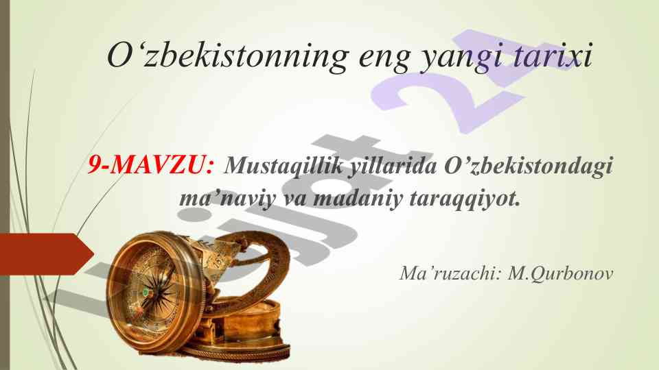 O’zbekiston mustaqillik yillarida ma’naviy rivojlanish