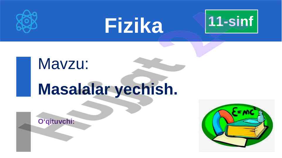 Fizika masalalar yechish testlari