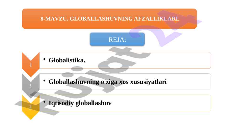 Globallashuv jarayonlari va ularning oqibatlari