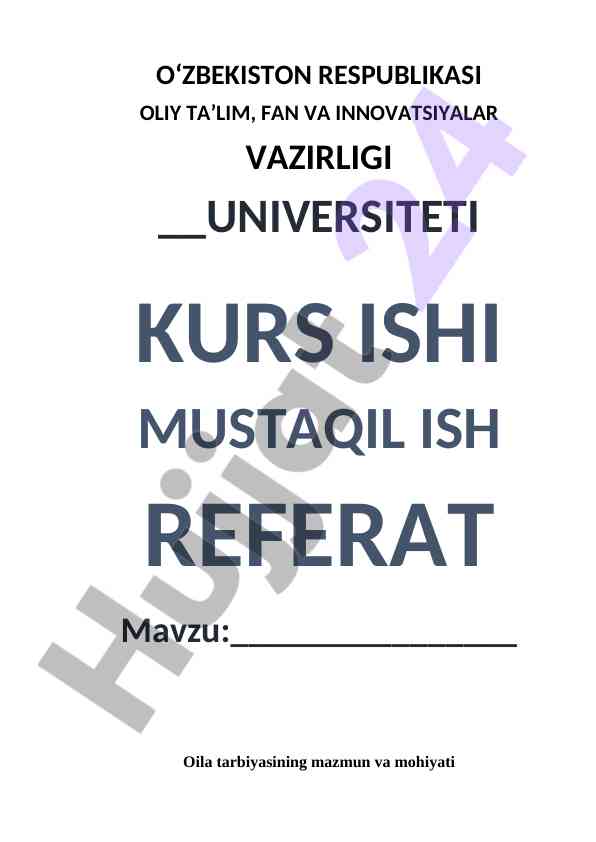 Oila Tarbiyasining Mazmun Va Mohiyati