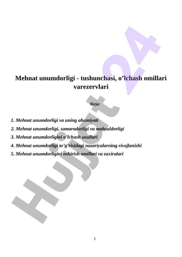 Mehnat unumdorligi tushunchasi va o'lchash usullari