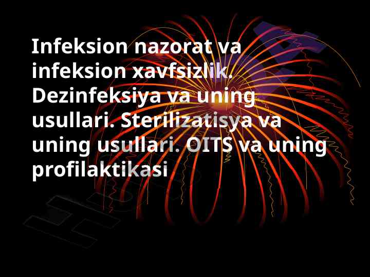 Infeksion nazorat va xavfsizlik bilan bogliq tadqiqot