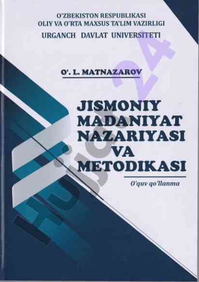Jismoniy madaniyat nazariyasi va metodikasi qo‘llanma