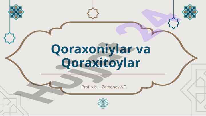 Qoraxoniylar va qoraxitoylar tarixi va asosiy manbalar