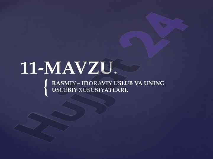 Rasmiy idoraviy uslub va uning xususiyatlari
